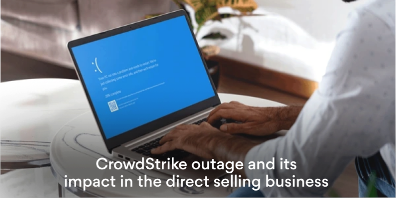 CrowdStrike outage and its ripple effect in the direct selling terrain  