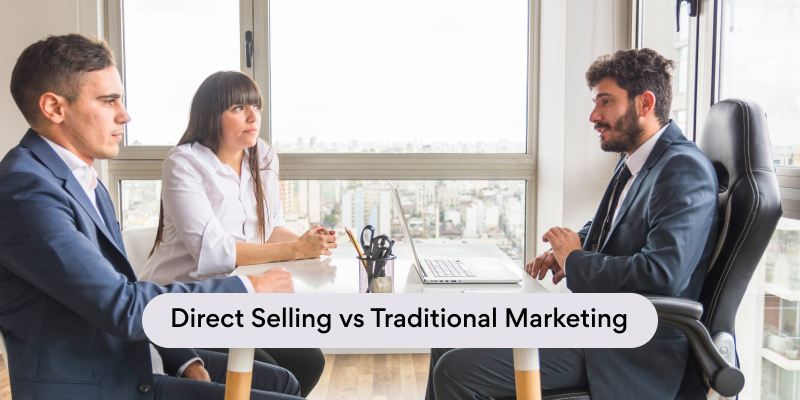 Direct selling vs traditional marketing