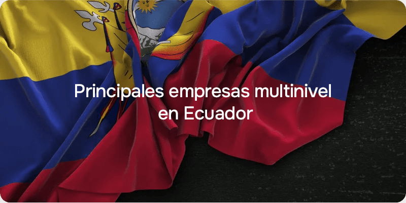 Empresas de multinivel en Ecuador