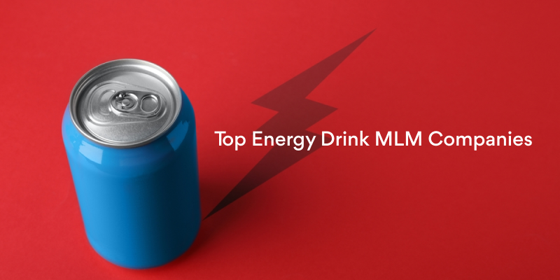 Top energy drink MLM companies 2024: Revamping the direct selling energy drink market