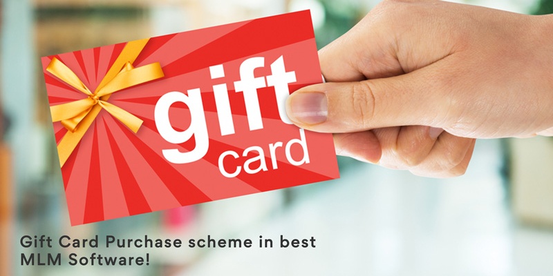 Gift card purchase scheme in best MLM software