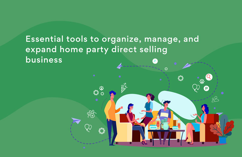 How party plan software tools bring more benefits to the home party business?