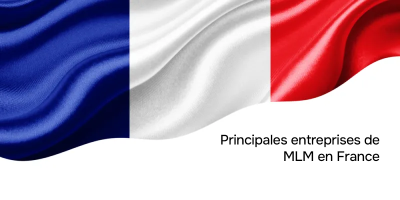 Entreprises MLM françaises leaders