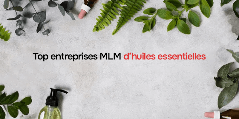 Entreprises de vente directe spécialisées en huiles essentielles