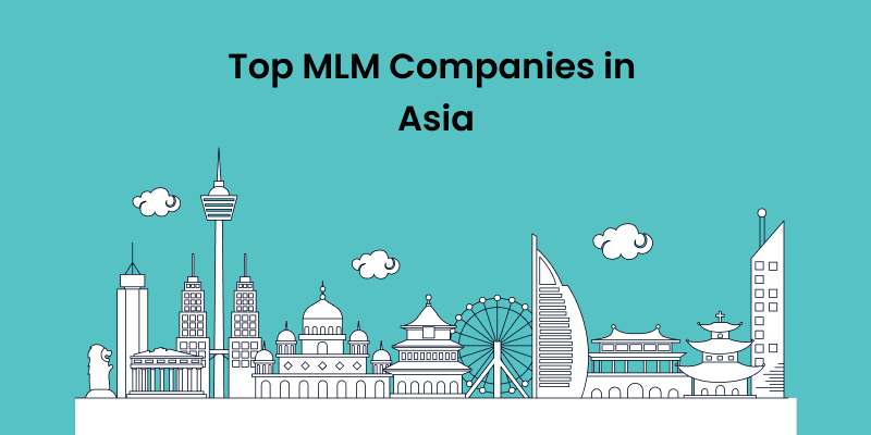 Top MLM Companies in Asia for 2023