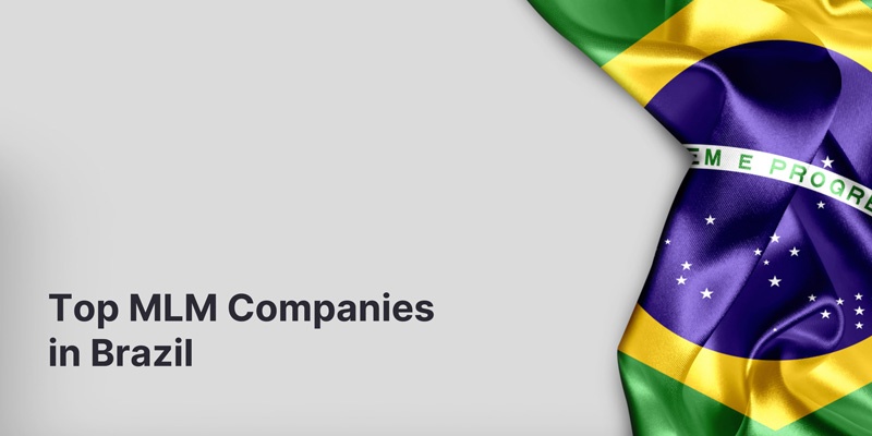 Top MLM companies in Brazil for 2024