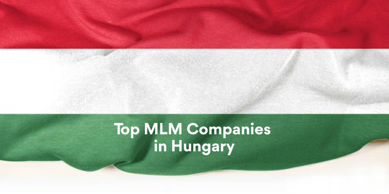 Top MLM companies in Hungary shaping direct sales in 2024