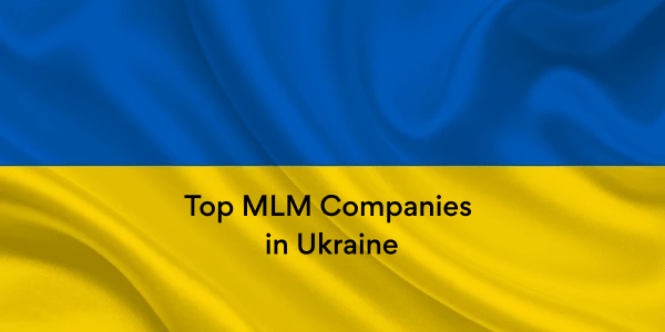 Top MLM companies in Ukraine 2024: Companies and smart moves behind their direct sales success 