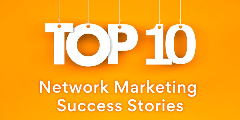 Network marketing success stories