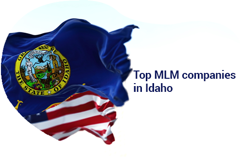 Top MLM companies in Idaho: A hotspot for direct selling entrepreneurs 