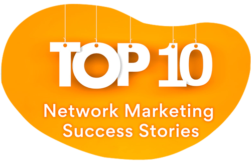 Top 10 network marketing success stories