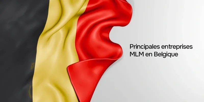 Sociétés MLM Belgique leaders