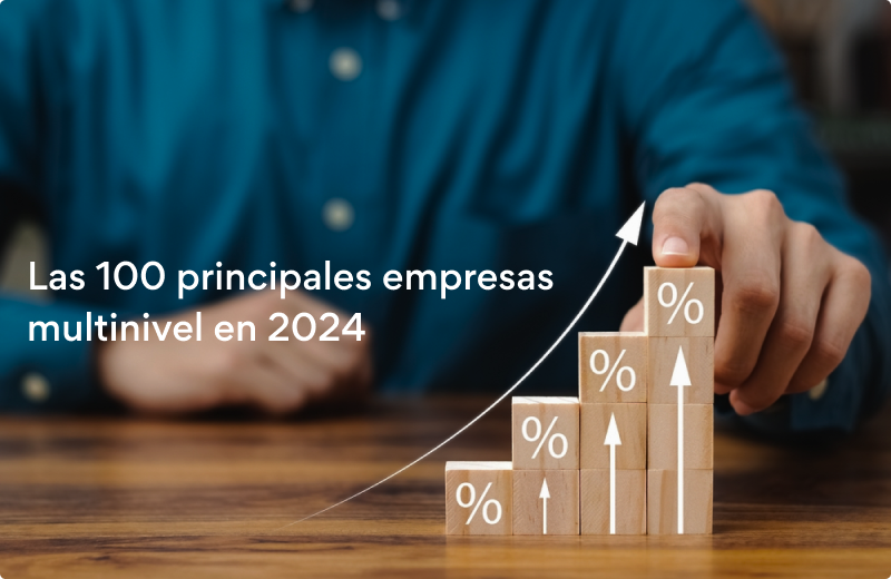 ¡Las 100 principales empresas multinivel por crecimiento para 2024! Lista de empresas de mercadeo en red de más rápido crecimiento 