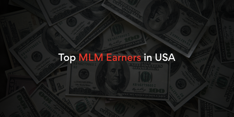 Top MLM Earners in USA