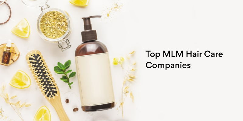 Top direct sales hair care MLM companies 2024: Pioneers of quality and innovation