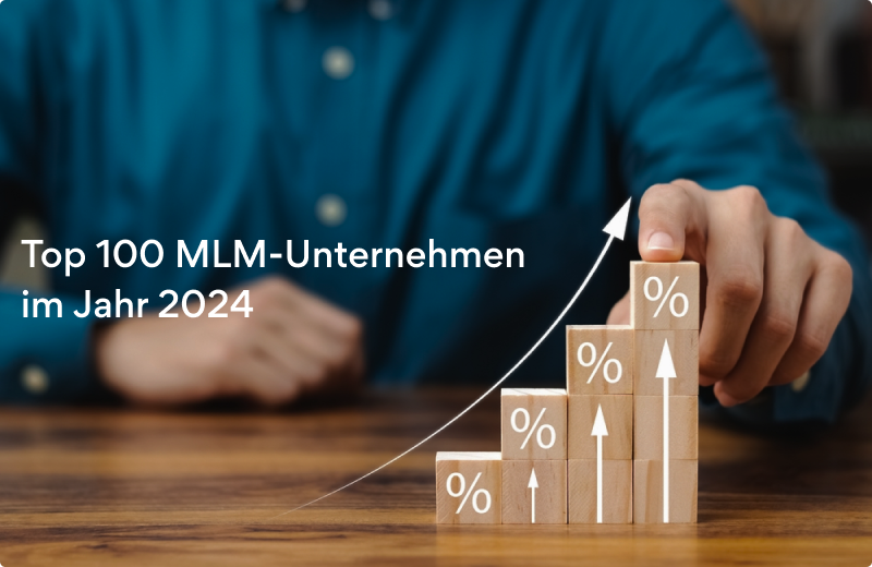 Top 100 MLM Unternehmen nach Wachstum für 2024! Schnellst wachsende Network Marketing Unternehmen Liste