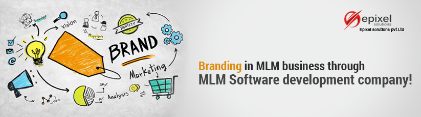 Branding in MLM business through MLM Software development company
