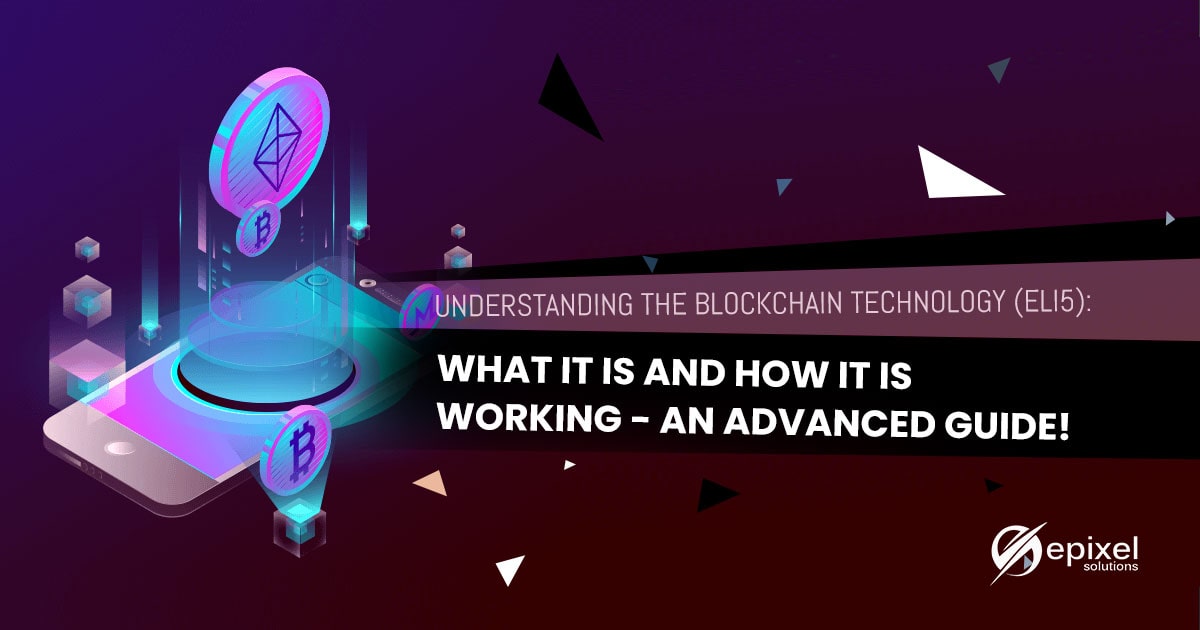 How blockchain works - advanced guide