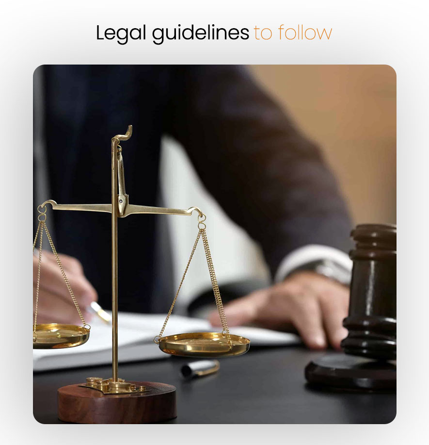 Legal guidelines to follow