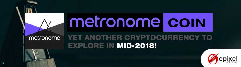 Metronome Coin - The new cryptocurrency to launch soon